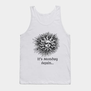 Mondays… Tank Top